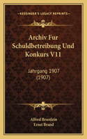 Archiv Fur Schuldbetreibung Und Konkurs V11