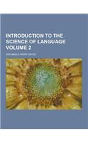 Introduction to the Science of Language Volume 2