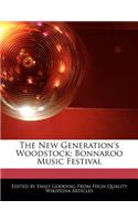The New Generation's Woodstock