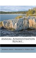 Annual Administration Report...