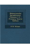 Madoereesche Spraakkunst, Volumes 1-2 - Primary Source Edition