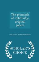 Principle of Relativity; Original Papers - Scholar's Choice Edition