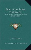 Practical Farm Drainage: Why, When and How to Tile Drain