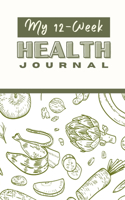 My 12 Week Health Journal