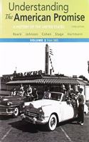 Understanding the American Promise, Volume 2 & Launchpad for Understanding the American Promise (Combined Edition) (Six Month Access) & Reading the American Past: Volume II: From 1865