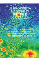 PROPRIETA' MAGICHE DI PIETRE E CRISTALLI I loro poteri e le immagini da incidervi secondo gli antichi lapidari, e come consacrarle per potenziarne gli effetti