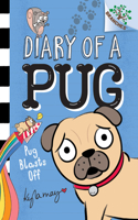 Pug Blasts Off: A Branches Book (Diary of a Pug #1) (Library Edition)