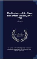 The Registers of St. Olave, Hart Street, London, 1563-1700; Volume 46