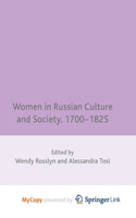 Women in Russian Culture and Society, 1700-1825