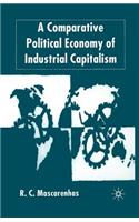 Comparative Political Economy of Industrial Capitalism