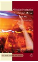 Affective Intensities in Extreme Music Scenes