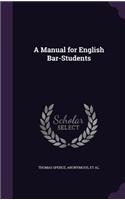 A Manual for English Bar-Students