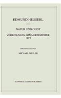 Natur Und Geist: Vorlesungen Sommersemester 1919