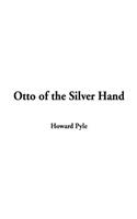 Otto of the Silver Hand