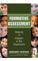Formative Assessment: Making It Happen in the Classroom