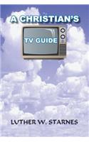 A Christian's TV Guide