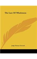 The Law of Wholeness