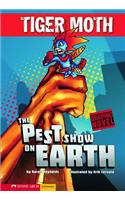 The Pest Show on Earth