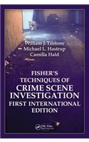 Fisher�s Techniques of Crime Scene Investigation First International Edition