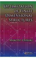 Optimization of Finite Dimensional Structures