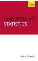 Understand Statistics: Teach Yourself