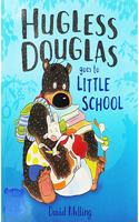 Hugless Douglas Goes to Little School by David Melling