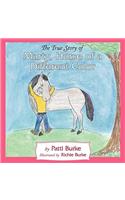 True Story of Marty, Horse of a Different Color