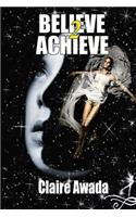 Believe 2 Achieve