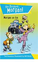 Morgan on Ice