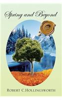 Spring and Beyond: (English)