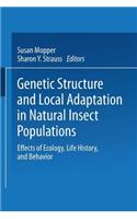 Genetic Structure and Local Adaptation in Natural Insect Populations