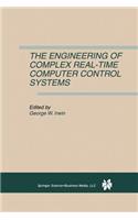 Engineering of Complex Real-Time Computer Control Systems