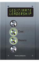 Legitimate Leadership