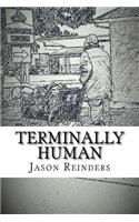 Terminally Human