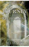 Journey Into Fulfillment: (English)
