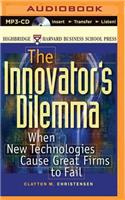 The Innovator's Dilemma