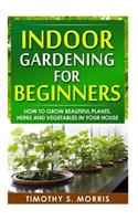 Indoor Gardening for Beginners
