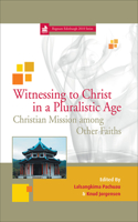 Witnessing to Christ in a Pluralistic Age