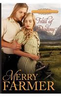 Trail of Destiny