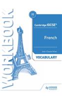 Cambridge Igcse(tm) French Vocabulary Workbook