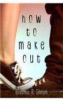 How to Make Out