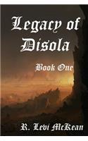 Legacy of Disola: Book One(Legacy of Disola)
