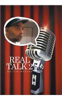 Real Talk 2