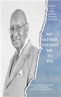 My Father Taught Me to FLI