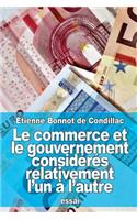 Le commerce et le gouvernement considérés relativement l'un à l'autre