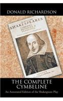 Complete Cymbeline: An Annotated Edition of the Shakespeare Play