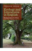Ecology and Literatures in English: Writing to Save the Planet