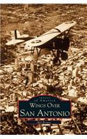 Wings Over San Antonio