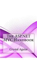 The ASP.NET MVC Handbook