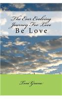 The Ever Evolving Journey For Love
